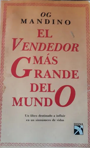 Libro usado en venta: El vendedor mas grande del mundo de Og Mandino; editorial Diana impreso en 1996 realizamos envios a todo el mundo.1