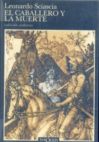 Libro usado en venta: El caballero y la muerte de Leonardo Sciascia; editorial Tusquets impreso en 1989 realizamos envios a todo el mundo.1