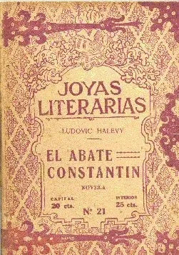 Libro usado en venta: El abate constantin de Ludovic Halevy; editorial Buenos Aires impreso en 1923 realizamos envios a todo el mundo.1
