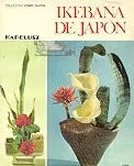 Libro usado en venta: Ikebana de Japon de Shodo Hayakawa - Houn Ohara; editorial Kapelusz impreso en 1993 realizamos envios a todo el mundo.1