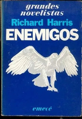 Libro usado en venta: Enemigos de Richard Harris; editorial Emece impreso en 1980 realizamos envios a todo el mundo.1