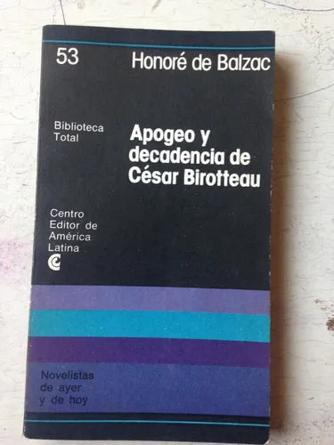 Libro usado en venta: Apogeo y decadencia de Cesar Birotteau de Honore de Balzac; editorial Centro Editor de America Latina impreso en 1978.1
