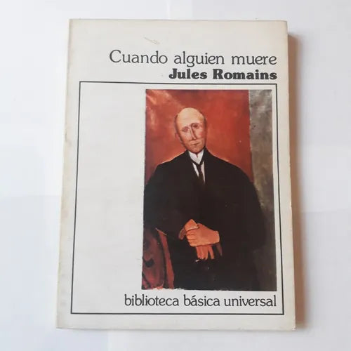 Libro usado en venta: Cuando alguien muere de Jules Romains; editorial Centro Editor de America Latina impreso en 1983 envios a todo el mundo.1