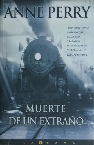 Libro usado en venta: Muerte de un extra?o de Anne Perry; editorial Ediciones B impreso en 2003 realizamos envios a todo el mundo.1