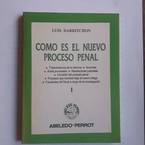 Libro usado en venta: Como es el nuevo proceso penal (Tomos 1 al 8) de Luis Darritchon; editorial Abeledo - Perrot impreso en 1993.1