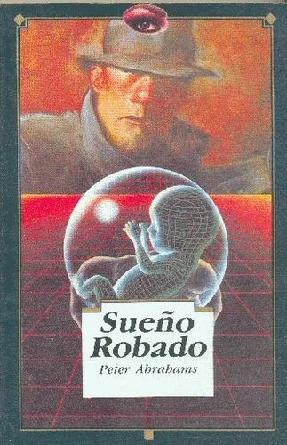 Libro usado en venta: Sue?o robado de Peter Abrahams; editorial Sudamericana impreso en 1992 realizamos envios a todo el mundo.1