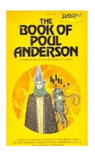 Libro usado en venta: The book of Poul Anderson de Poul Anderson; editorial Daw impreso en 1975 realizamos envios a todo el mundo.1