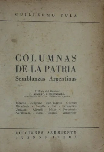 Libro usado en venta: Columnas de la patria - Semblanzas argentinas de Guillermo Tula; editorial Ediciones Sarmiento impreso en No aplica.1