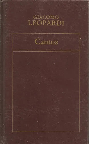 Libro usado en venta: Cantos de Giacomo Leopardi; editorial Hyspamerica impreso en 1985 realizamos envios a todo el mundo.1