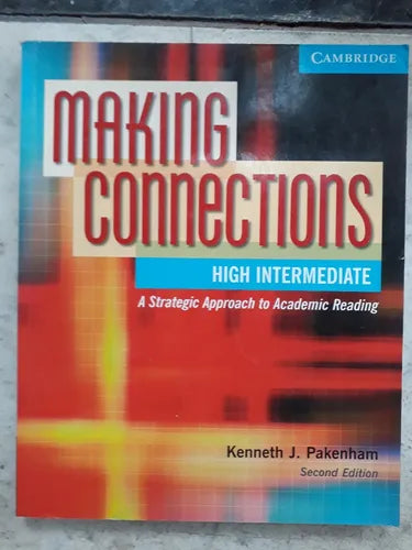 Libro usado en venta: Making connections - High Intermediate de Kenneth J. Pakenham; editorial Cambridge University Press impreso en 1998.1