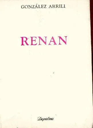 Libro usado en venta: Renan de Bernardo Gonzalez Arrili; editorial Depalma impreso en 1984 realizamos envios a todo el mundo.1