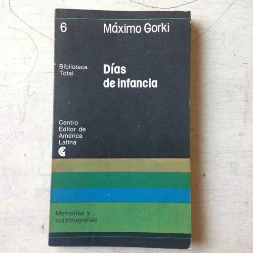 Libro usado en venta: Dias de infancia de Maximo Gorki; editorial Centro Editor de America Latina impreso en 1976 realizamos envios a todo el mundo.1