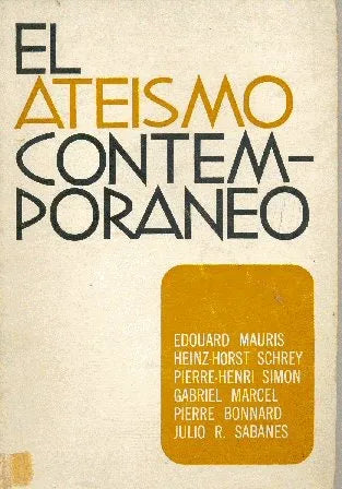 Libro usado en venta: El ateismo contemporaneo; editorial La Aurora impreso en 1966 realizamos envios a todo el mundo.1