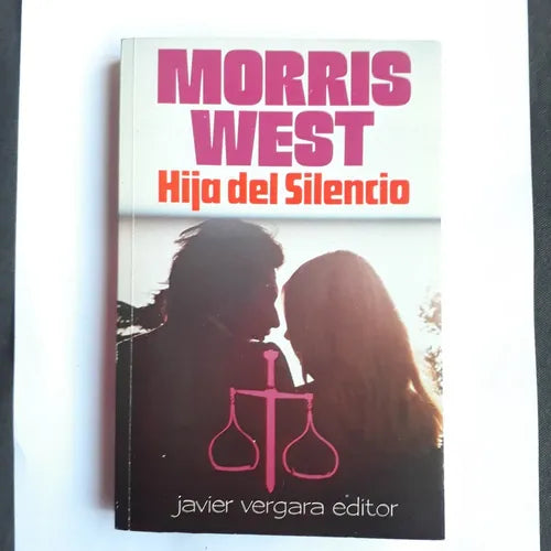 Libro usado en venta: Hija del silencio de Morris West; editorial Javier Vergara impreso en 1975 realizamos envios a todo el mundo.1