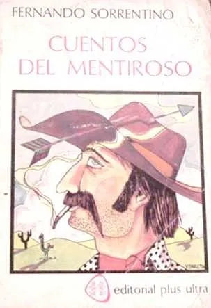Libro usado en venta: Cuentos del mentiroso de Fernando Sorrentino; editorial Plus Ultra impreso en 1979 realizamos envios a todo el mundo.1