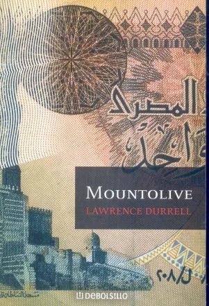 Libro usado en venta: Mountolive (El cuarteto de Alejandria) de Lawrence Durrell; editorial DeBolsillo impreso en 2009 envios a todo el mundo.1