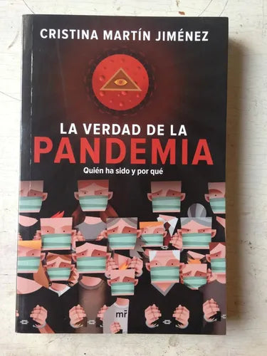Libro usado en venta: La verdad de la pandemia de Cristina Martin Jimenez; editorial Martinez Roca impreso en 2020 realizamos envios a todo el mundo.1