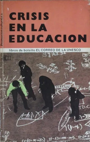 Libro usado en venta: Crisis en la educacion de Miguel Fernández Pérez; editorial Promoción Cultural impreso en 1976 realizamos envios a todo el mundo.1