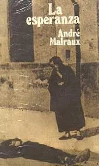 Libro usado en venta: La esperanza de Andre Malraux; editorial Sur impreso en 1978 realizamos envios a todo el mundo.1