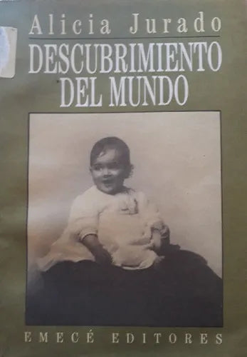 Libro usado en venta: Descubrimiento del mundo de Alicia Jurado; editorial Emece impreso en 1989 realizamos envios a todo el mundo.1