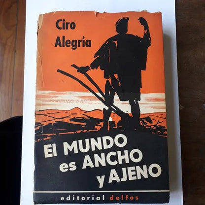 Libro usado en venta: El mundo es ancho y ajeno de Ciro Alegria; editorial Delfos impreso en 1954 realizamos envios a todo el mundo.1