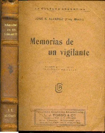 Libro usado en venta: Memorias de un vigilante de Fray Mocho (Jose S. Alvarez); editorial Vaccaro impreso en 1920 realizamos envios a todo el mundo.1