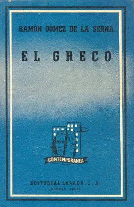 Libro usado en venta: El greco (El visionario iluminado) de Ramon Gomez de la Serna; editorial Losada impreso en 1950 envios a todo el mundo.1
