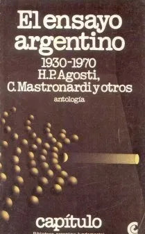 Libro usado en venta: El ensayo argentino 1930-1970 de H. P. Agosti - C. Mastronardi; editorial Centro Editor de America Latina impreso en 1981.1