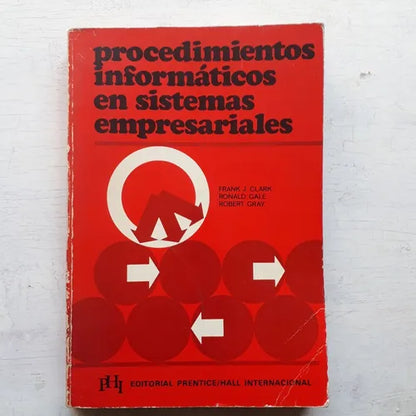 Libro usado en venta: Procedimientos informaticos en sistemas empresariales de Frank Clark - Gale - Gray; editorial Prentice-Hall impreso en 1973.1