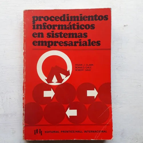 Libro usado en venta: Procedimientos informaticos en sistemas empresariales de Frank Clark - Gale - Gray; editorial Prentice-Hall impreso en 1973.1