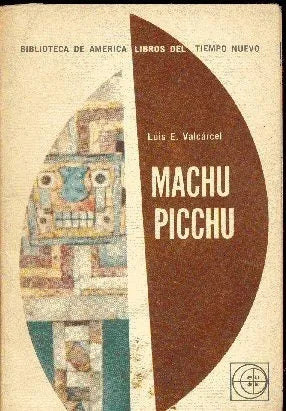 Libro usado en venta: Machu Picchu de Luis E. Valcarcel; editorial Eudeba impreso en 1967 realizamos envios a todo el mundo.1