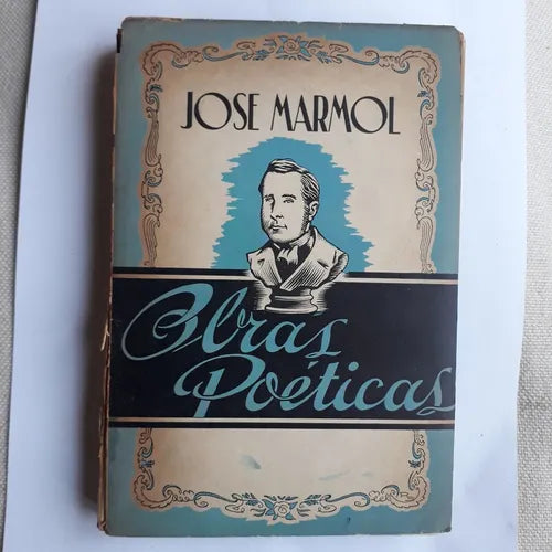 Libro usado en venta: Obras poeticas - Cantos del peregrino de Jose Marmol; impreso en 1943 realizamos envios a todo el mundo.1