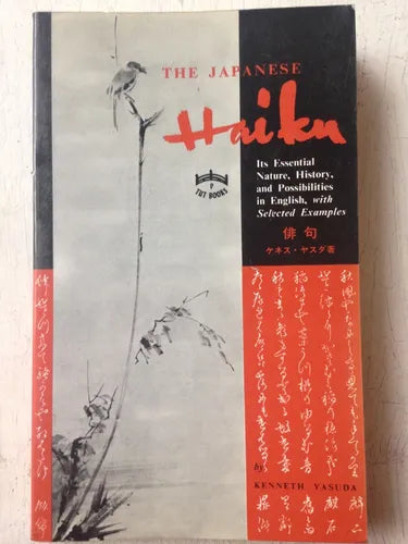 Libro usado en venta: The japanese Haiku de Kenneth Yasuda; editorial Tut Books impreso en 1989 realizamos envios a todo el mundo.1