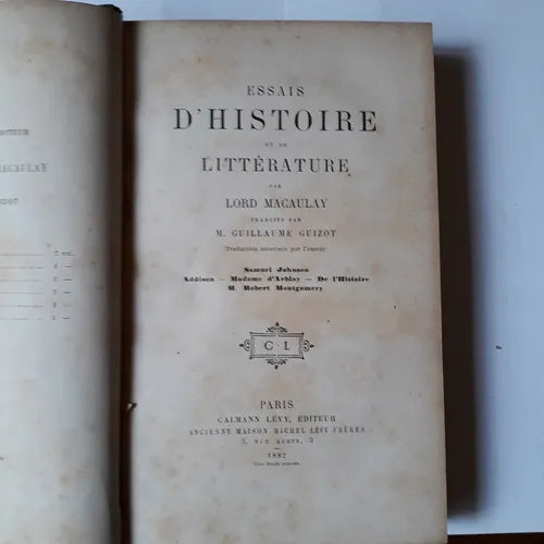 Libro usado en venta: Essais d'Histoire et de Litterature de Lord Macaulay; editorial Calmann - Levy impreso en 1882 realizamos envios a todo el mundo.1