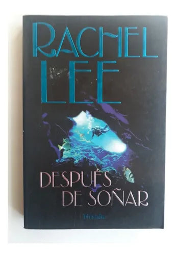 Libro usado en venta: Despues de so?ar de Rachel Lee; editorial Titania impreso en 2001 realizamos envios a todo el mundo.1