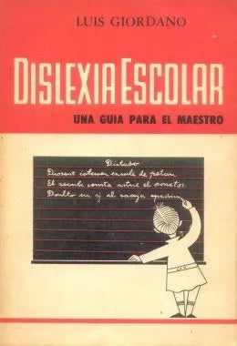 Libro usado en venta: Dislexia escolar de Luis Giordano; editorial I. A. R. impreso en 1964 realizamos envios a todo el mundo.1