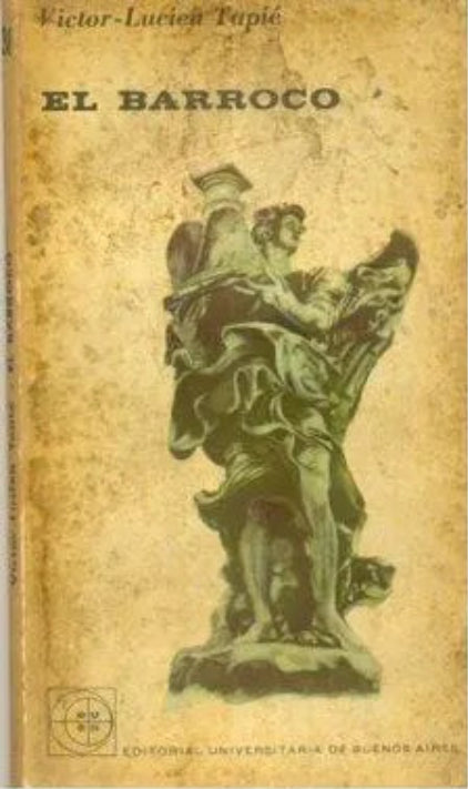 Libro usado en venta: El barroco de Victor - Lucien Tapie; editorial Eudeba impreso en 1963 realizamos envios a todo el mundo.1