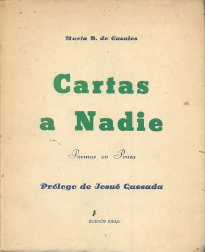 Libro usado en venta: Cartas a Nadie de Maria B. De Gasales; editorial Buenos Aires impreso en 1957 realizamos envios a todo el mundo.1
