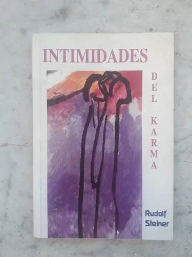 Libro usado en venta: Intimidades del karma de Rudolf Steiner; editorial Antroposofica impreso en 2001 realizamos envios a todo el mundo.1