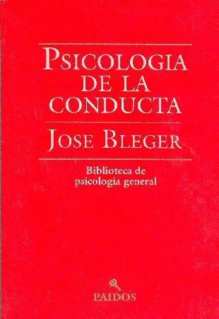Libro usado en venta: Psicologia de la conducta de Jose Bleger; editorial Paidos impreso en 1995 realizamos envios a todo el mundo.1