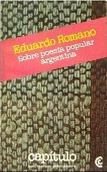 Libro usado en venta: Sobre poesia popular argentina de Eduardo Romano; editorial Centro Editor de America Latina impreso en 1983.1