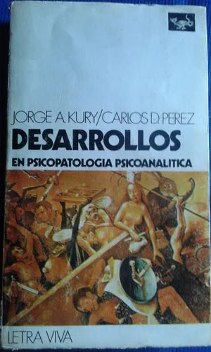 Libro usado en venta: Desarrollos en psicopatologia psicoanalitica de Kury - Perez; editorial Letra Viva impreso en 1977.1