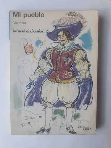 Libro usado en venta: Mi pueblo de Chamico; editorial Kapelusz impreso en 1971 realizamos envios a todo el mundo.1
