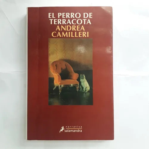 Libro usado en venta: El perro de Terracota de Andrea Camilleri; editorial Salamandra impreso en 1999 realizamos envios a todo el mundo.1