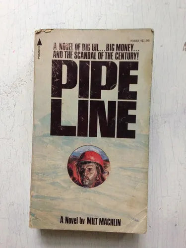 Libro usado en venta: Pipeline de Milt Machlin; editorial Pyramid Books impreso en 1976 realizamos envios a todo el mundo.1