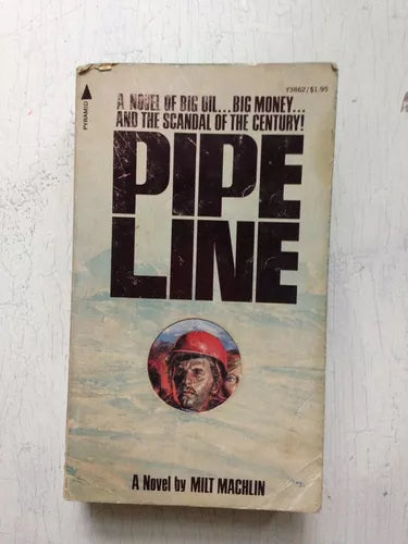 Libro usado en venta: Pipeline de Milt Machlin; editorial Pyramid Books impreso en 1976 realizamos envios a todo el mundo.1