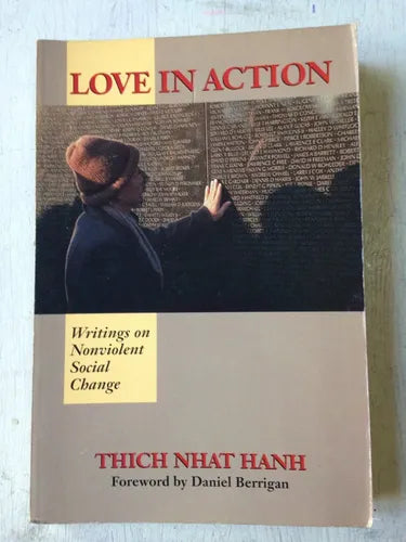 Libro usado en venta: Love in action de Thich Nhat Hanh; editorial Parallax Press impreso en 1993 realizamos envios a todo el mundo.1