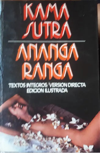 Libro usado en venta: Kama sutra - Ananga ranga de Vatsyayana - Kalyana Malla; editorial Ediciones 29 impreso en 1981 envios a todo el mundo.1