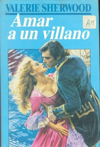 Libro usado en venta: Amar a un villano de Valerie Sherwood; editorial Circulo de Lectores impreso en 1988 realizamos envios a todo el mundo.1