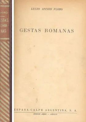 Libro usado en venta: Gestas Romanas de Lucio Anneo Floro; editorial Espasa - Calpe impreso en 1952 realizamos envios a todo el mundo.1